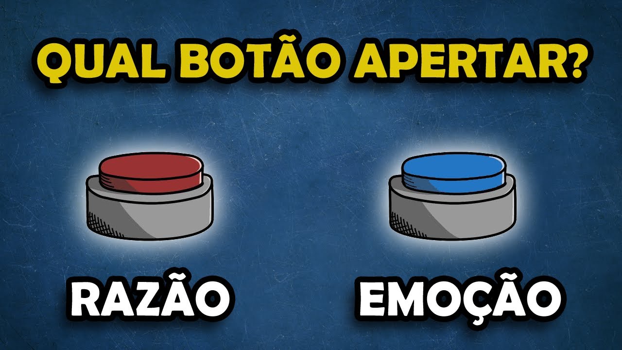 RAZÃO OU EMOÇÃO? Como Fazer a Escolha Certa?