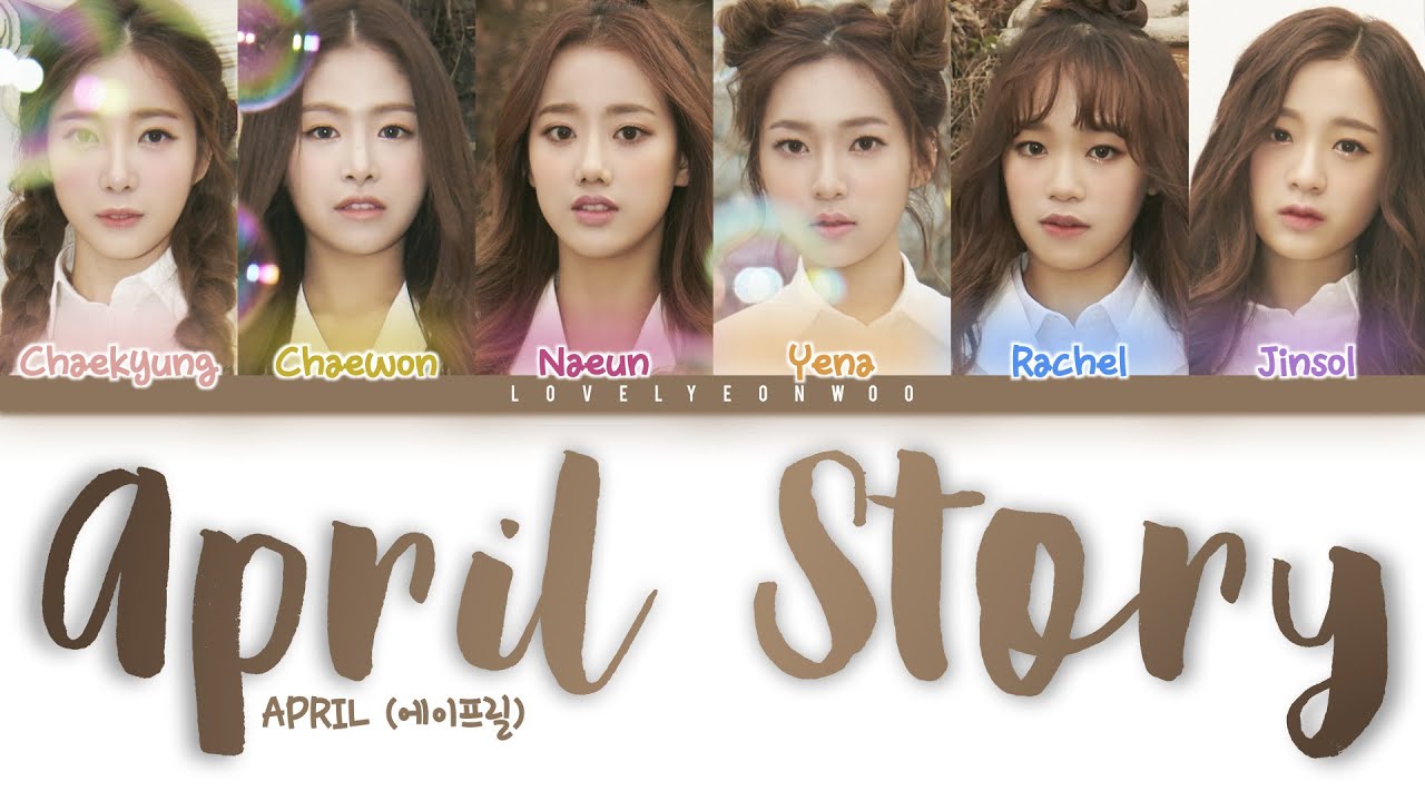 APRIL (에이프릴) – April Story (봄의 나라 이야기) Lyrics (Color Coded Han/Rom/Eng)