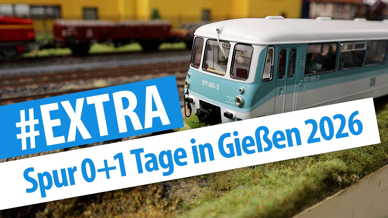 EXTRA: R&uuml;ckblick und Anlagenschau der Internationalen Spur 0+1 Tagen in Gie&szlig;en 2026