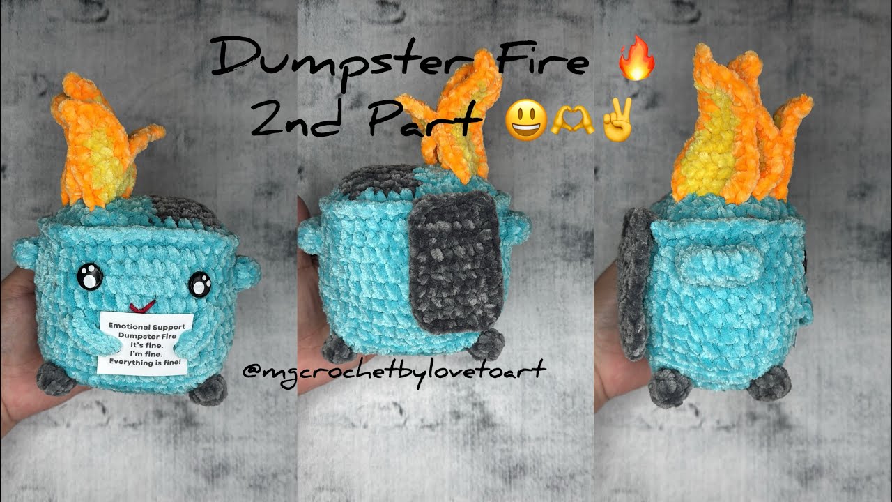 2da y última parte del Basurero en llamas/Dumpster fire 2nd and last part.🔥🔥#crochet#dumpsterfire