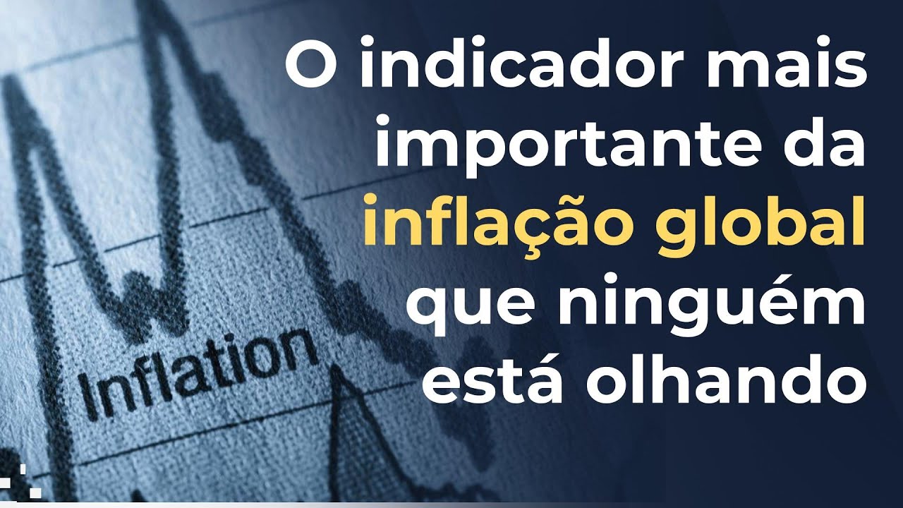 O indicador mais importante da INFLA&Ccedil;&Atilde;O GLOBAL que ningu&eacute;m est&aacute; olhando