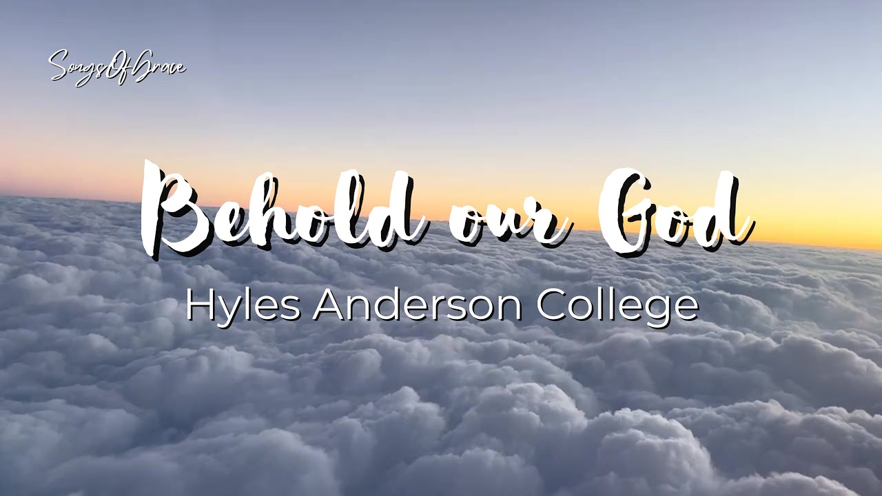 Behold our God (Lyrics)