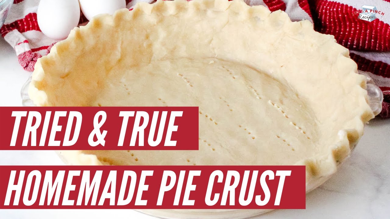 Tried and True Homemade Pie Crust Recipe | Grandma's 100 Year Old Pie Crust Recipe | Just A Pinch