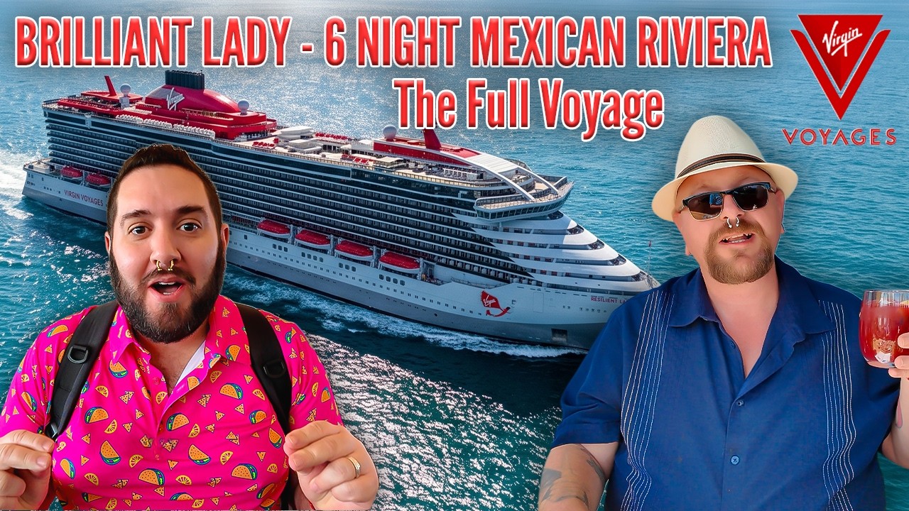 Virgin Voyages Brilliant Lady THE ENTIRE EXPERIENCE | 6-Night Los Angeles Sailing