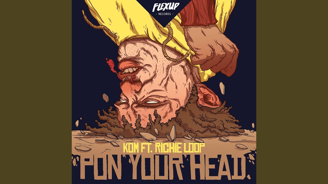 Pon Your Head (feat. Richie Loop)