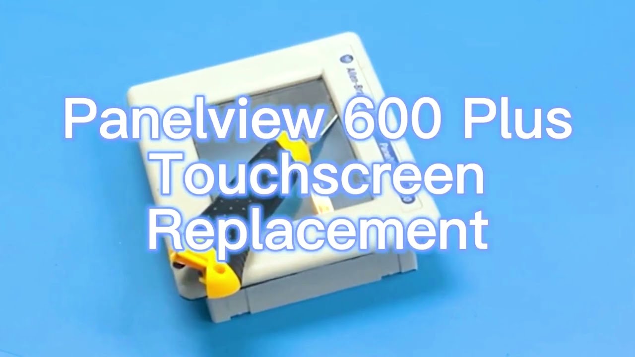 Allen Bradley Panelview 600 plus Touchscreen Replacement