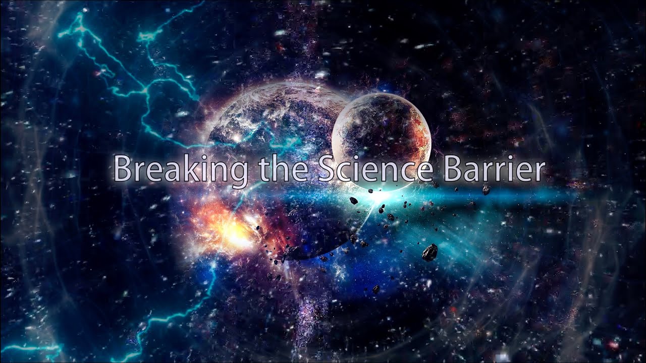Breaking the Science Barrier: The Electric Universe&rsquo;s Bold Push Against &ldquo;Big Science&rdquo; (Full Movie)