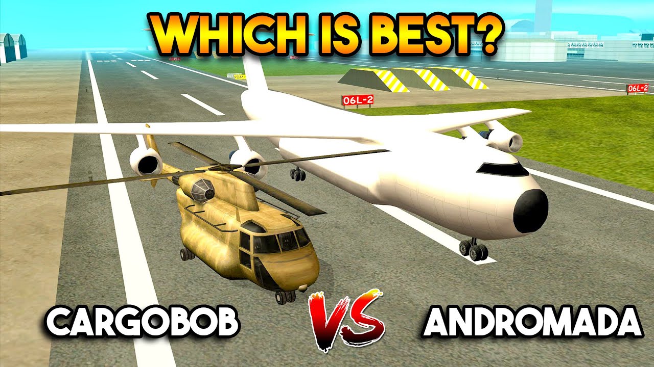 GTA SAN ANDREAS : CARGOBOB VS ANDROMADA (WHICH IS BEST?)