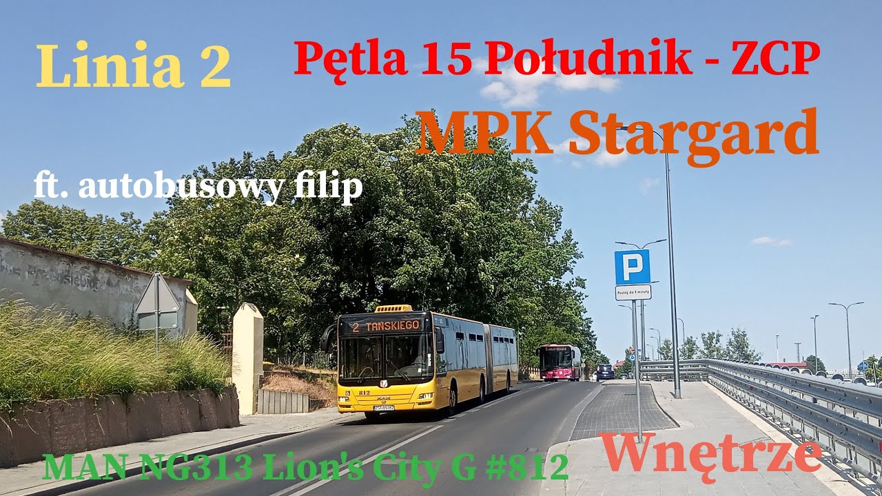 [WNĘTRZE] Linia 2 Stargard Pętla 15 Południk - Szczecińska DKK MAN NG313 Lion's City G #812