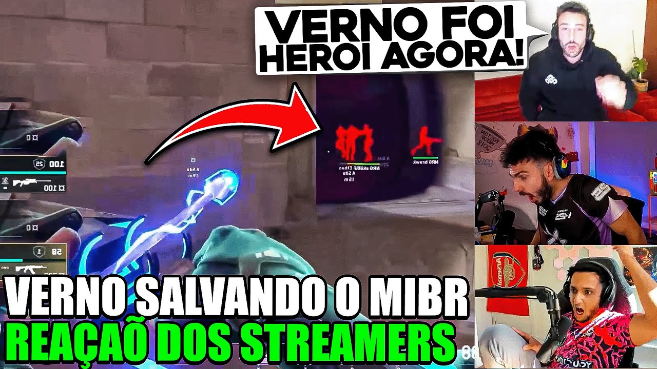 REAÇÃO dos STREAMERS com o VERNO SALVANDO o ROUND pro MIBR!