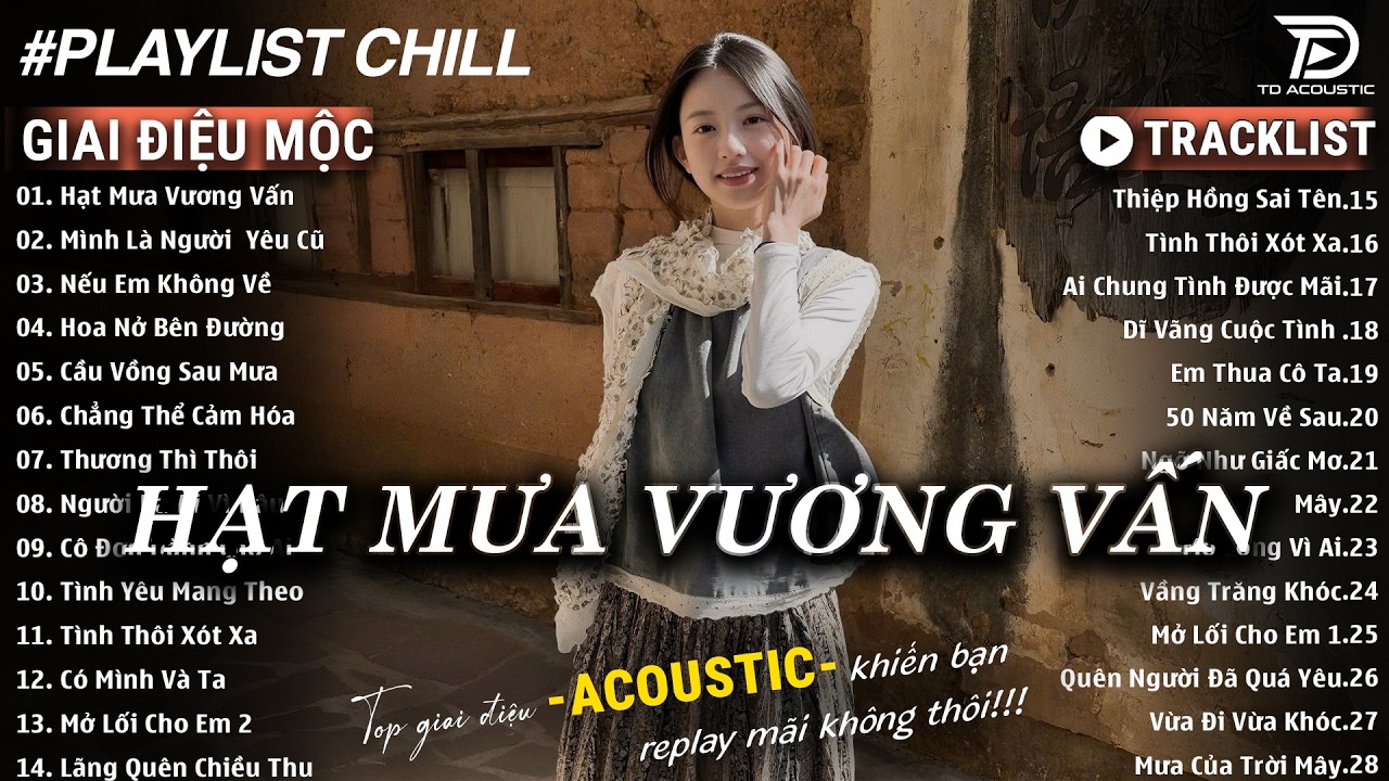 Hạt Mưa Vương Vấn ft Có Mình Và Ta - Top Acoustic Buồn Triệu Views - NGHE LÀ KHÓC