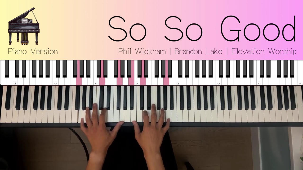 🌙 “So So Good” by Elevation x Wickham x Lake 🎹 What to Play in a SMALL Band | Piano Tutorial