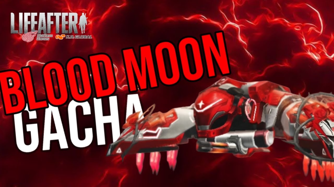 LIFEAFTER ELECTRIC ARC BLOOD MOON GACHA