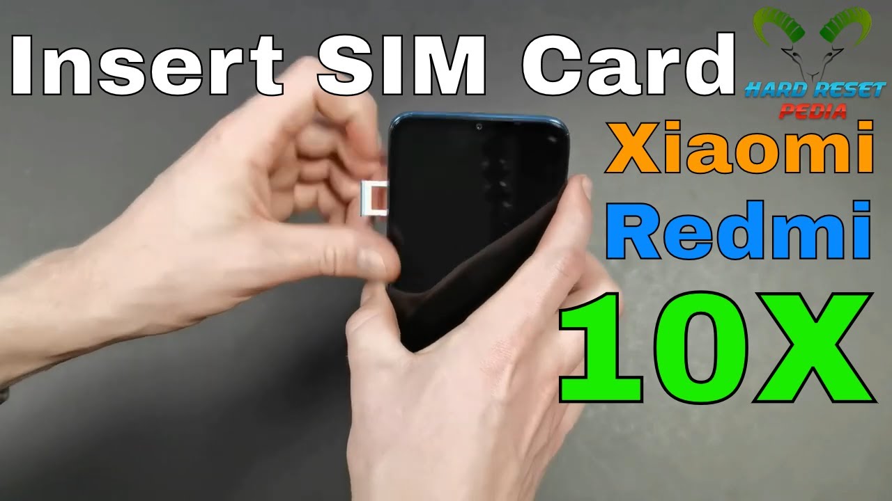 Xiaomi Redmi 10X Insert The SIM Card