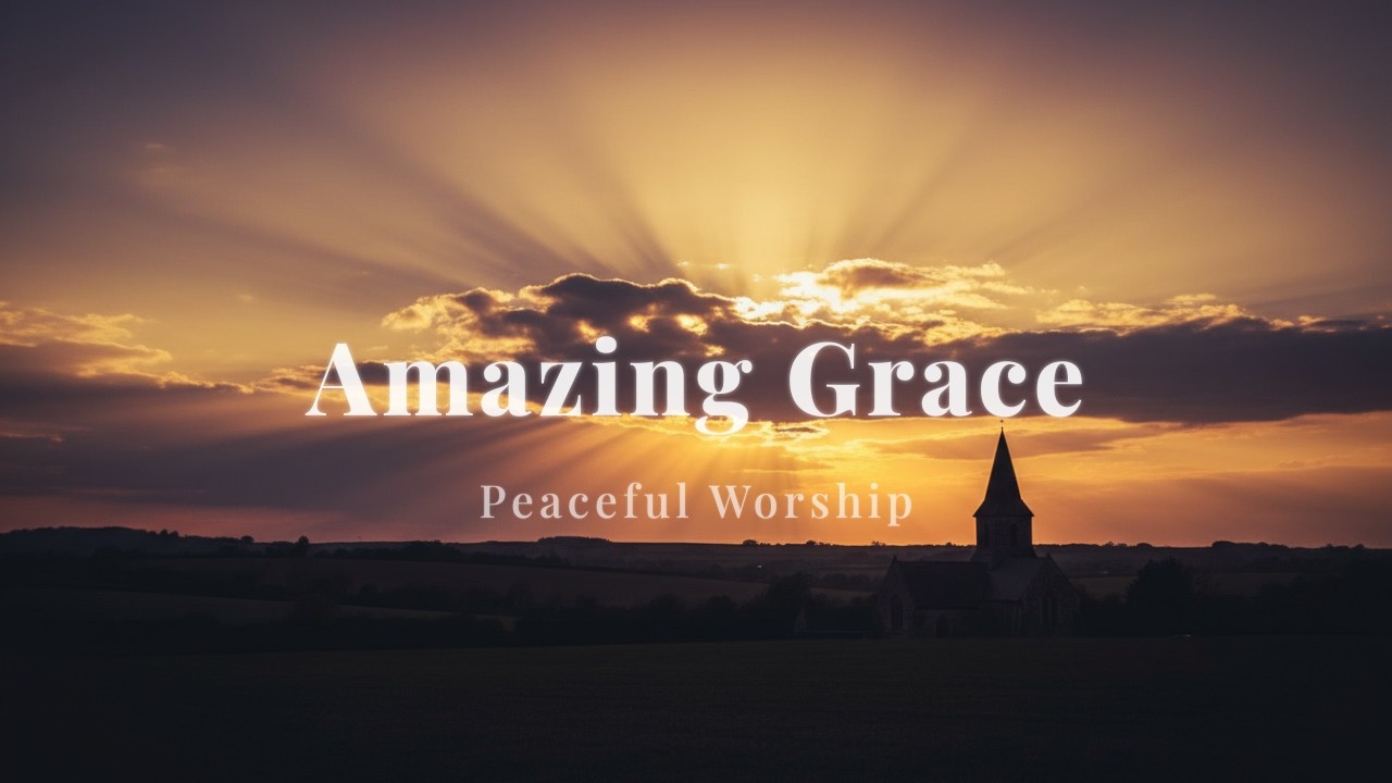 Amazing Grace  | Peaceful Worship Piano, Violin & Guitar