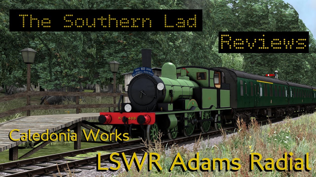 Caledonia Works | LSWR Adams Radial | T.S.L Reviews