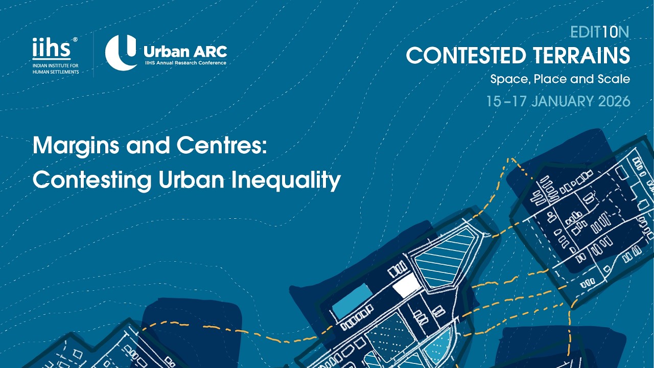 Panel 2 |  Margins and Centres: Contesting Urban Inequality