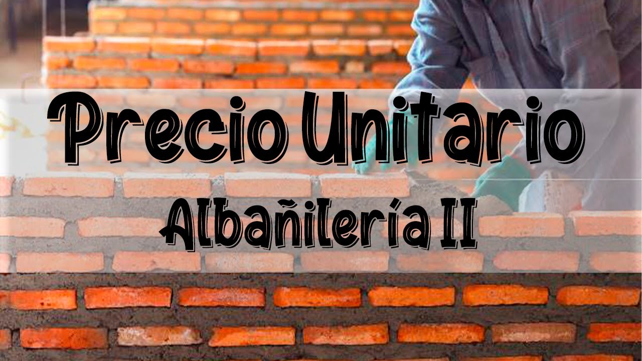 APU: Muro Albañilería - Parte 2