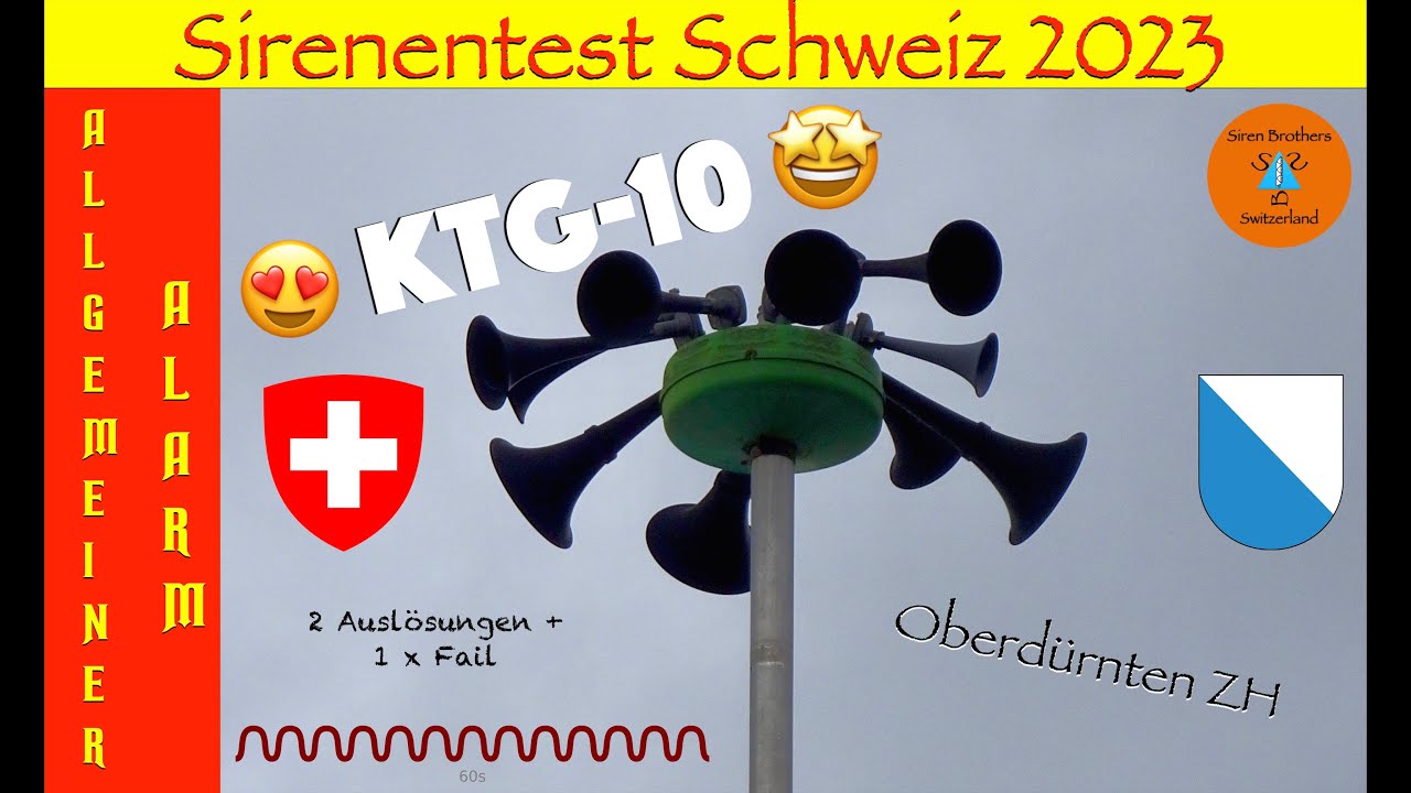 Sirenentest Schweiz 2023 | VOLLE LOTTE KTG-10 | 2 x Allgemeiner Alarm | Oberdürnten (ZH)