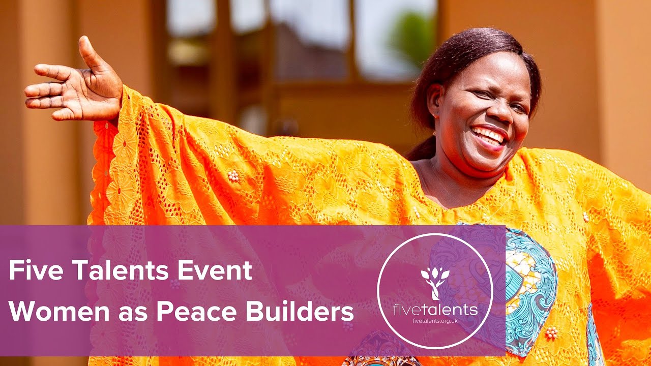 Women as Peace-builders in Africa | Five Talents 25th Anniversary