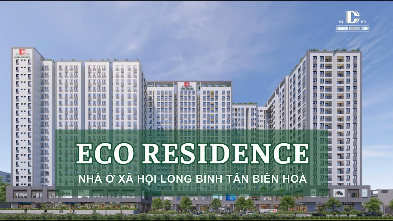 [GIỚI THIỆU] DỰ ÁN NHÀ Ở XÃ HỘI ECO RESIDENCE, TP. BIÊN HOÀ, ĐỒNG NAI