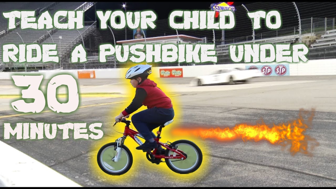 How to Teach Your Child to Ride  a Pushbike