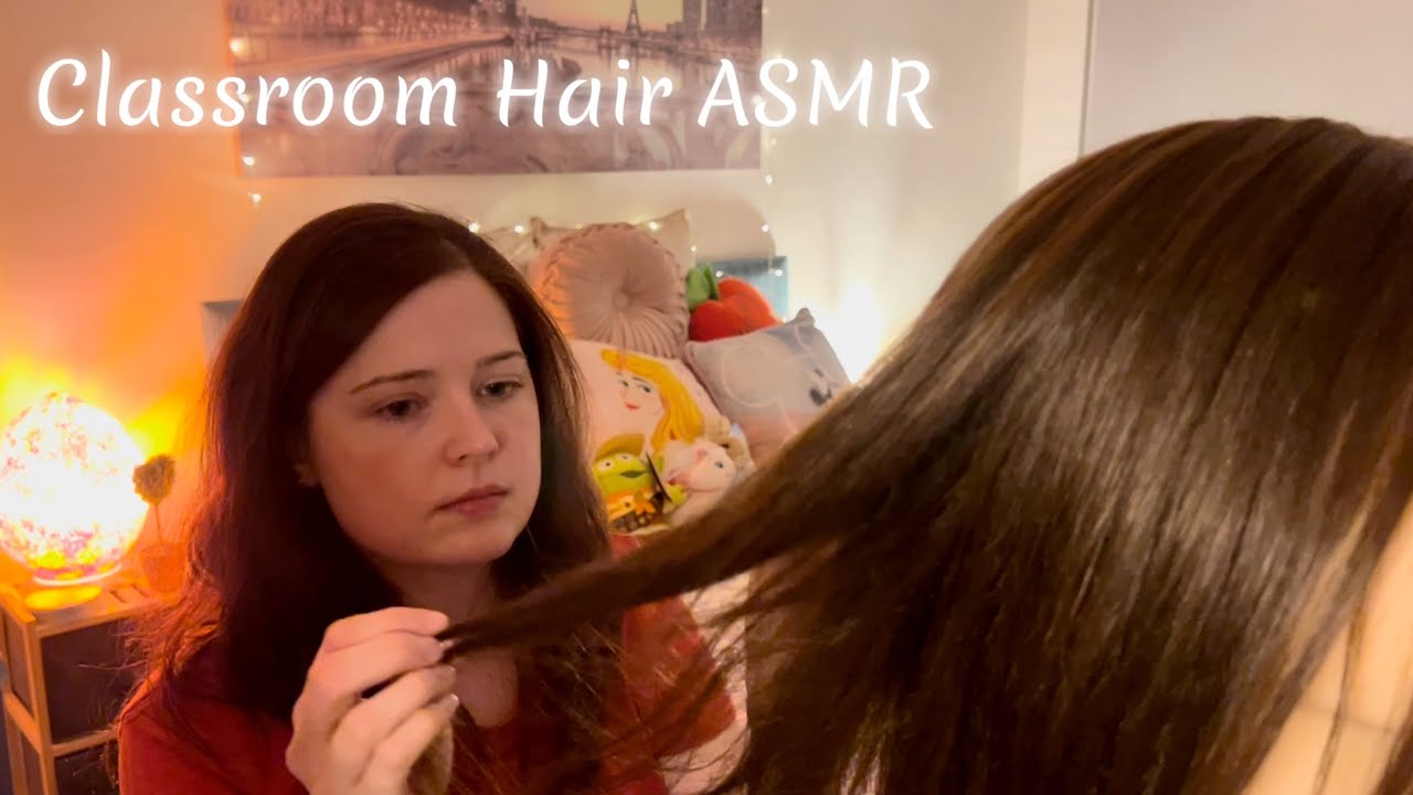 🎒 ASMR ~ Girl In The Back Of The Class Brushes, Plays & Combs Your Hair ~ Personal Attention 🎒