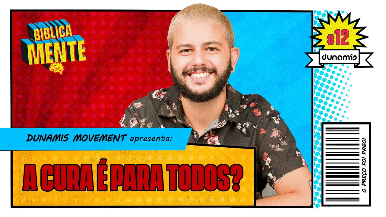 Deus quer curar todas as pessoas! - BiblicaMENTE ft. Isaac Felix