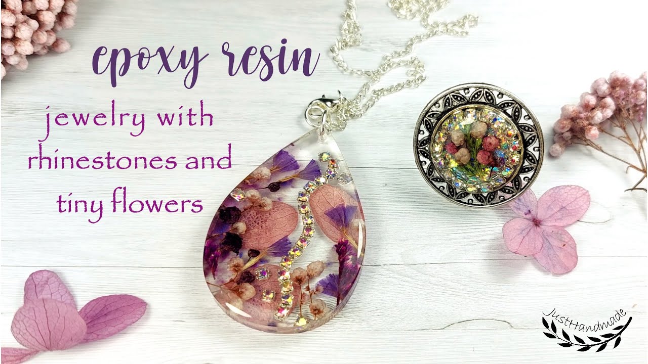 ~JustHandmade~ Epoxy resin jewelry with rhinestones and tiny flowers - tutorial / DIY