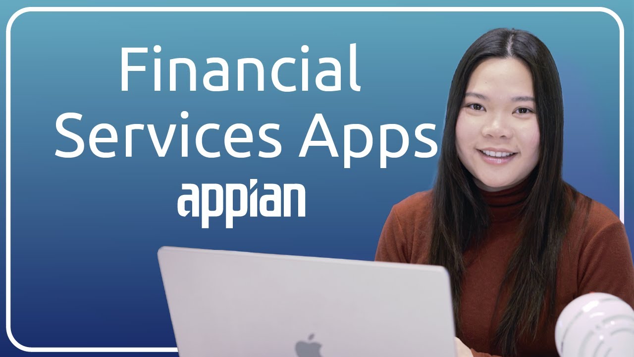 4 Common Financial Services Apps to Build in Appian