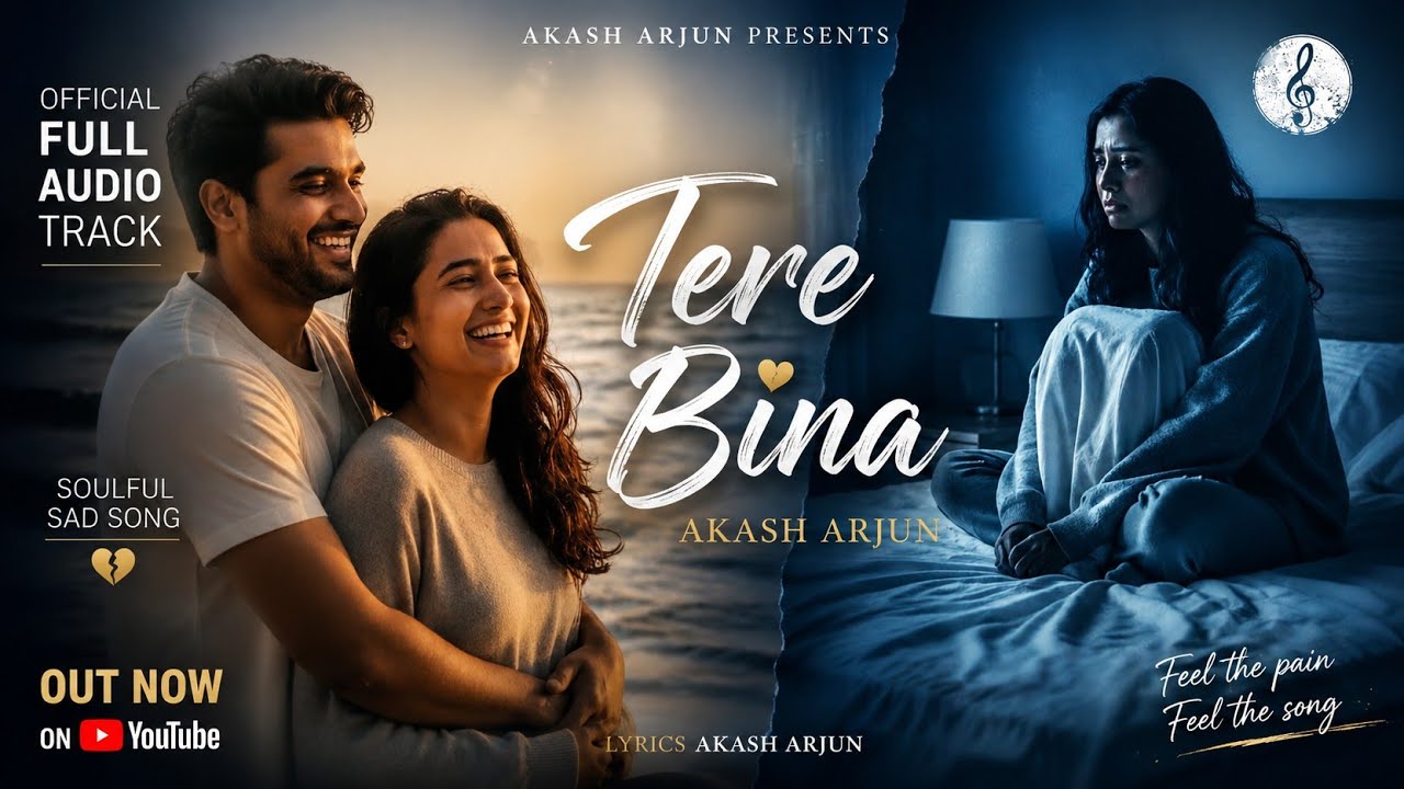 Tere Bina 💔 Emotional Breakup Hindi Sad Song l Heart Touching Love Failure l 2026 Released