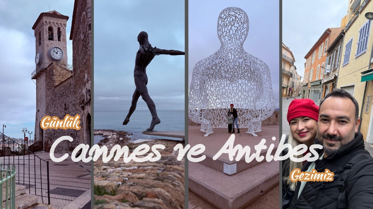 Cannes ve Antibes Gezimiz
