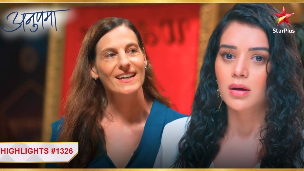Ms. Smith se mil kar Shruti ko laga डर! | Ep.1326 | Latest | Anupama | Mon-Sun | 10PM