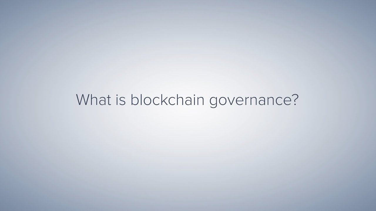 What is Blockchain Governance?