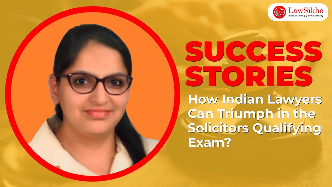 How #indian #lawyer Can Triumph in the #solicitor Qualifying #exam |  Abhyuday Agarwal