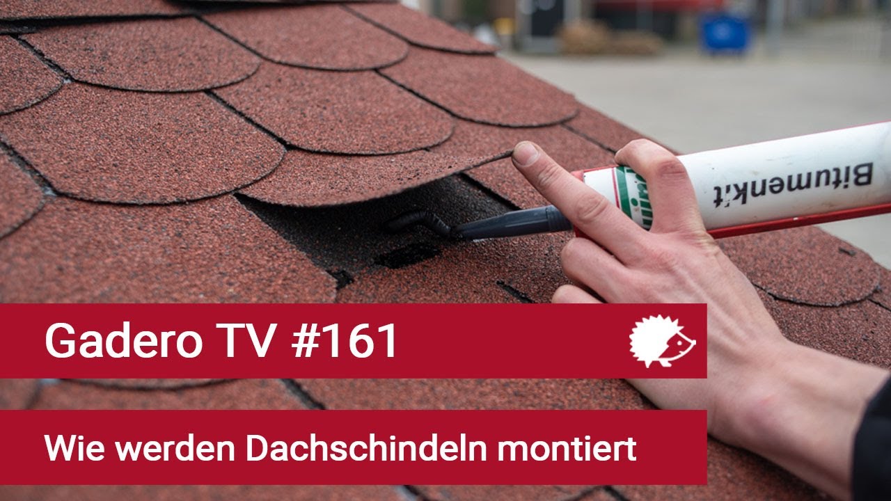 #161 Wie werden Dachschindeln montiert? - Gadero TV Deutschland