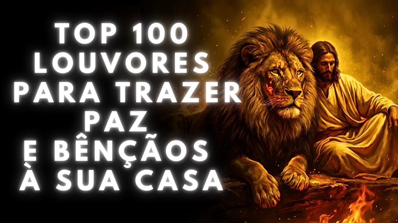 100 Músicas Gospel - Louvores Gratidao De Deus, Hinos Evangélicos, Melhores Louvores De Adoração