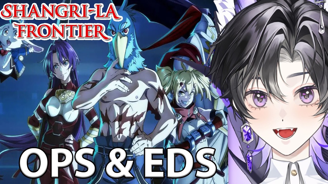 Vtuber Reacts To ALL SHANGRI LA FORNTIER OPS & EDS For The First Time