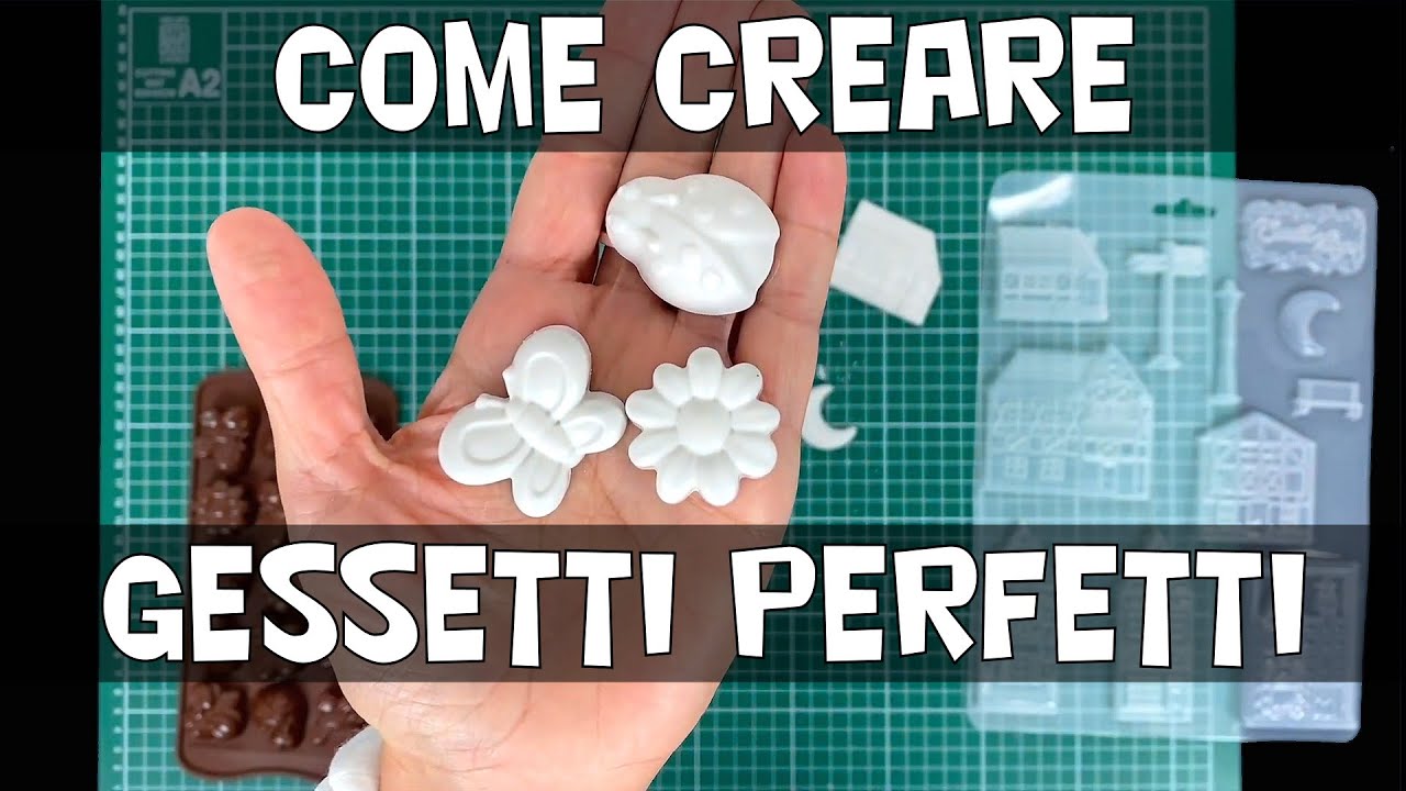 Come creare GESSETTI perfetti con STAMPI in plastica e silicone
