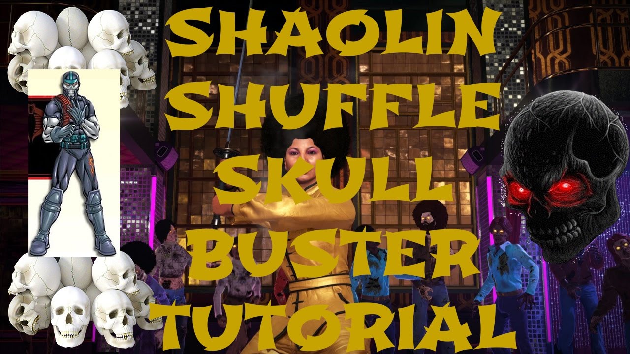 Shaolin Shuffle - Skull Buster Tutorial