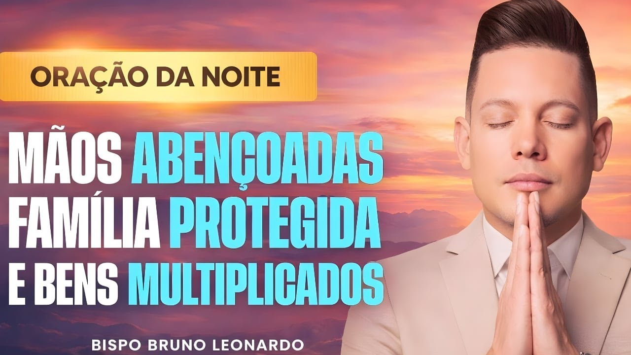 ORAÇÃO DA NOITE FORTÍSSIMA