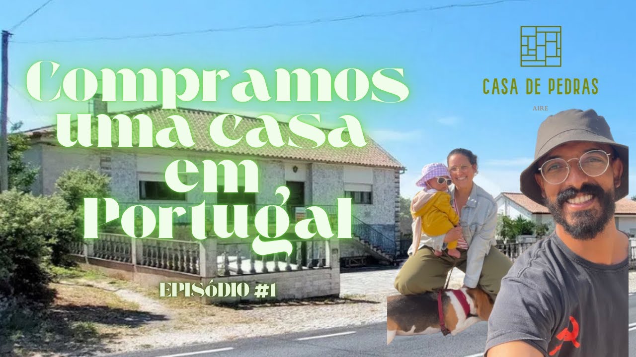 #1 Compramos uma casa em Portugal