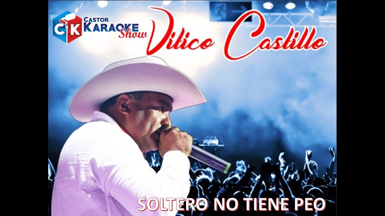 karaoke soltero no tiene peo   vitico castillo
