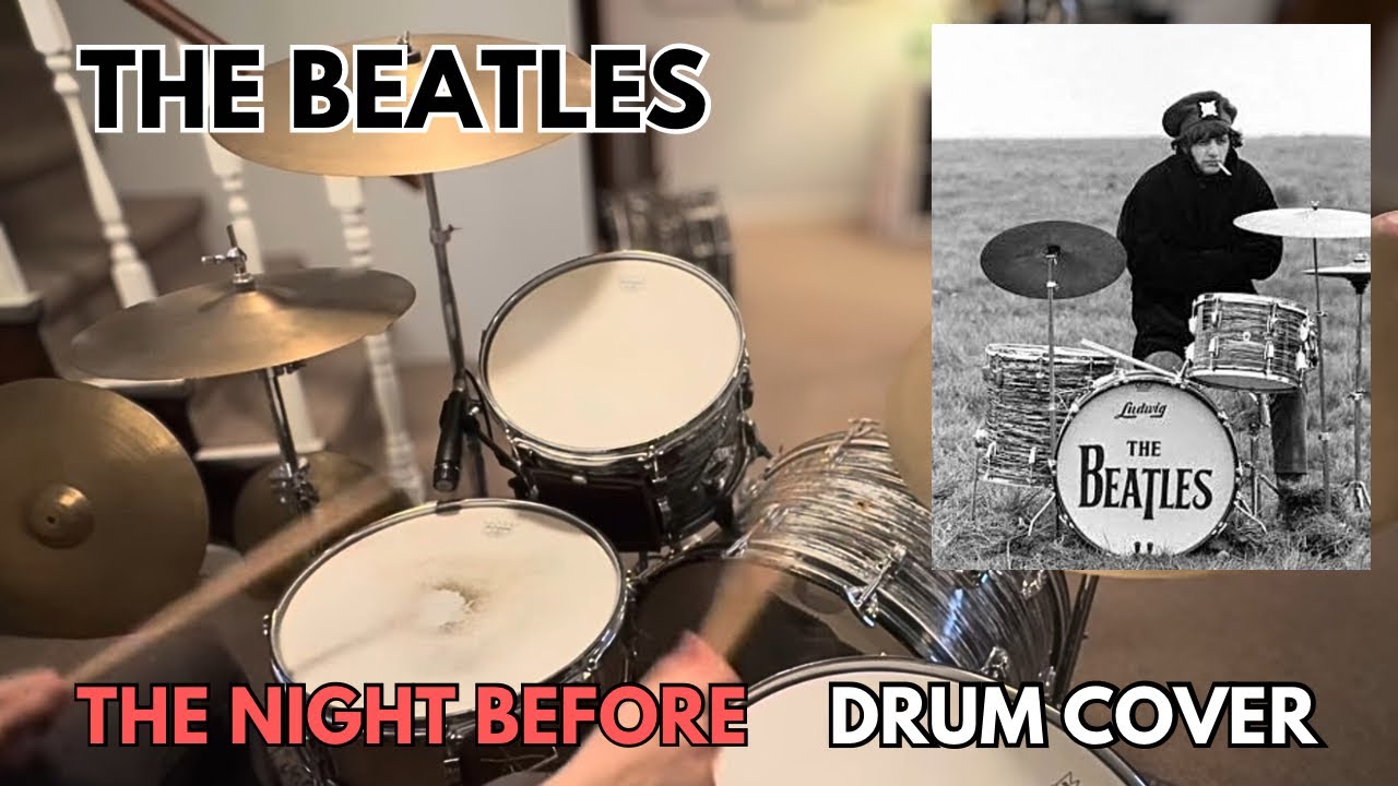The Beatles “The Night Before” Ringo Starr - Drum Cover