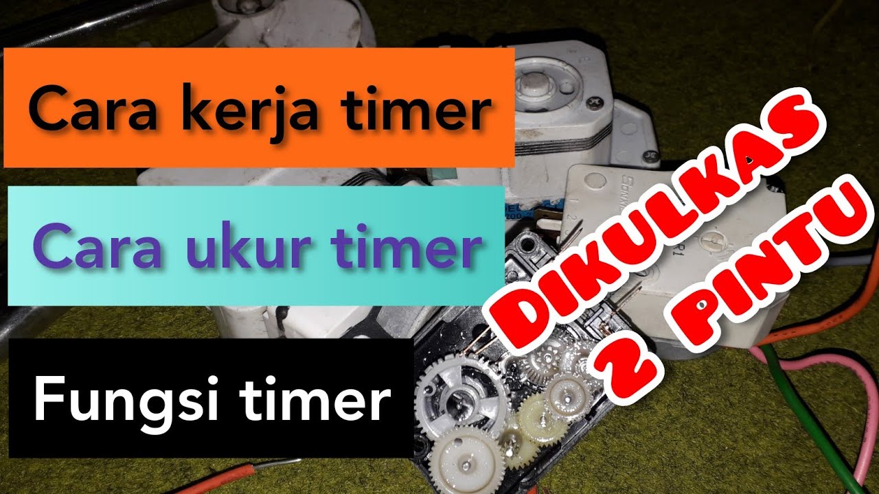 CARA KERJA TIMER DIKULKAS 2 PINTU 1-3 ATAU 1-4 DAN CARA MENGUKUR TIMER KULKAS 2 PINTU YANG RUSAK