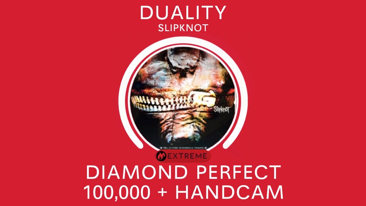 [Beatstar] Duality - Slipknot - Diamond Perfect + HANDCAM
