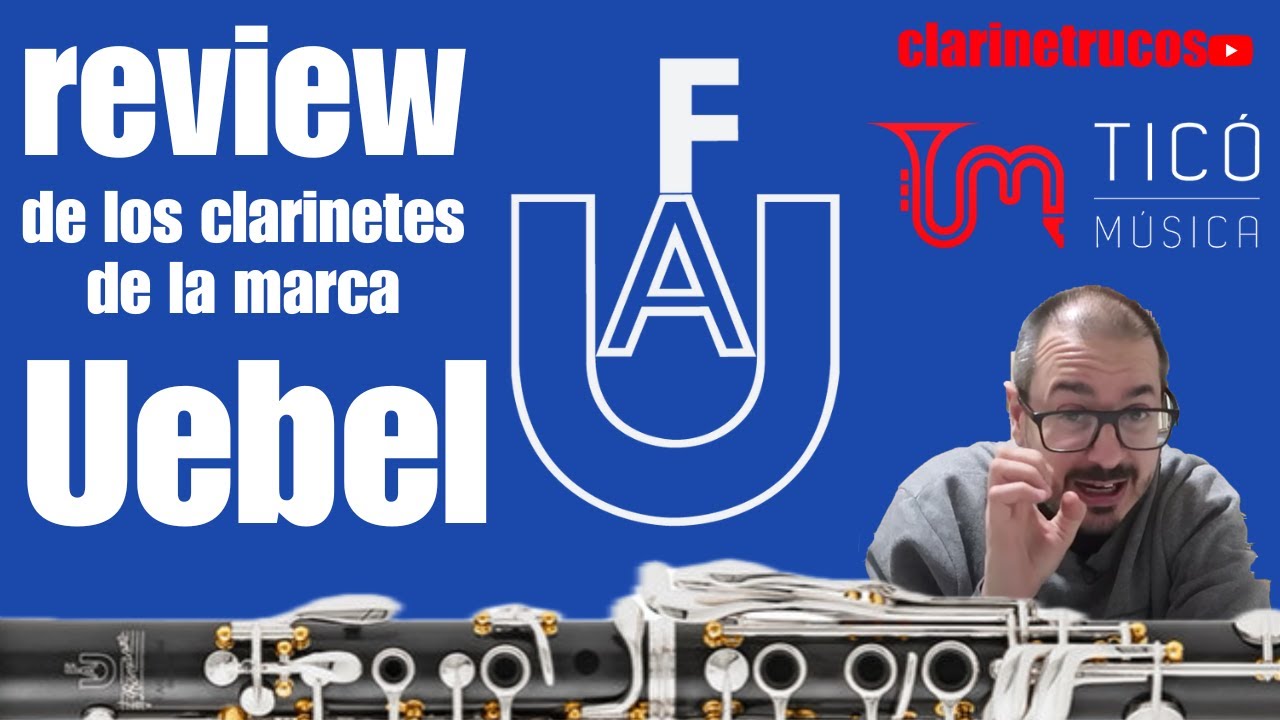 💚💥Pruebo 6 clarinetes de la marca UEBEL💥💚