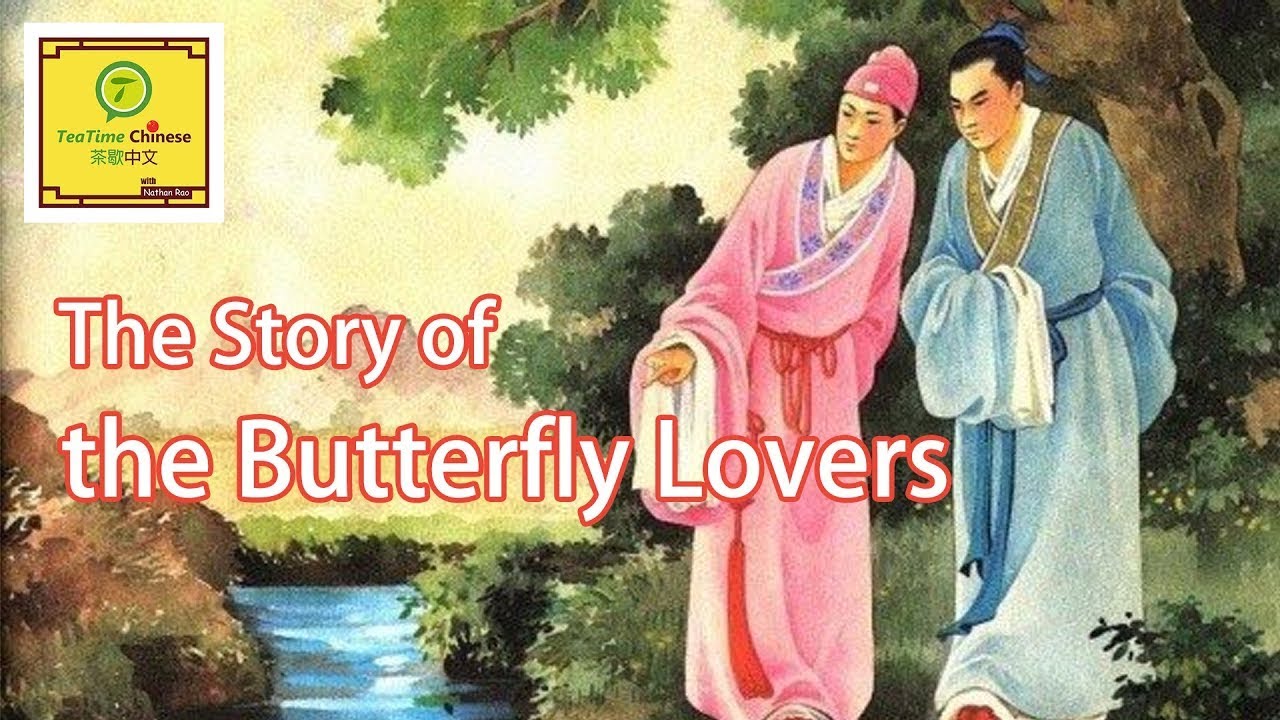 Episode 44: The Story of the Butterfly Lovers | TeaTime Chinese | English version