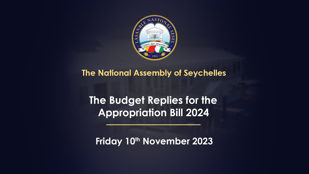 The Budget Replies for the Appropriation Bill 2024 - Friday 10 November 2023 Part 1