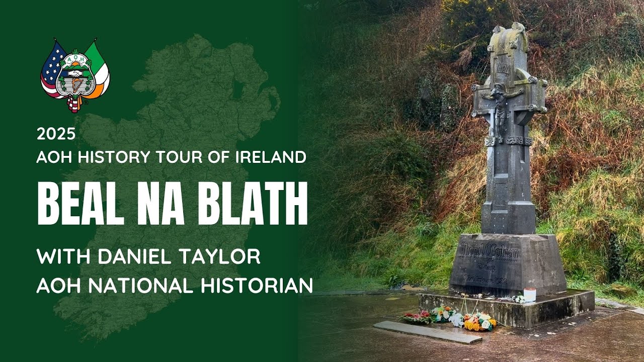 Remembering Michael Collins at Béal na Bláth - 2025 AOH History Tour of Ireland